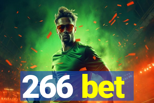 266 bet